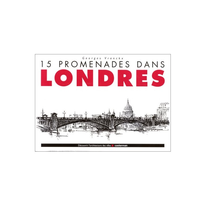 15 Promenades Dans Londres